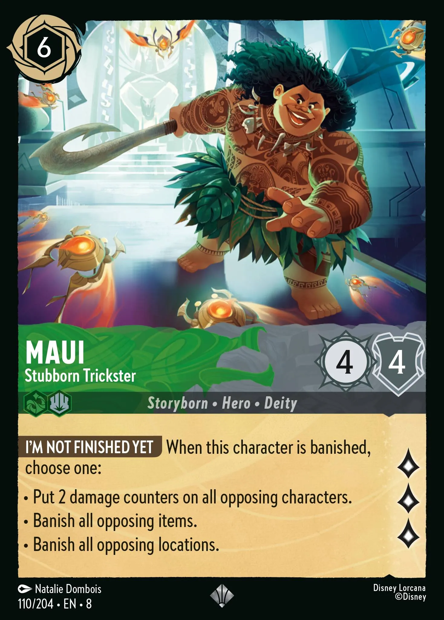 Maui - Stubborn Trickster (008-110)